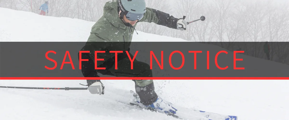 CAUTION: SKI AREA SAFETY NOTICE
